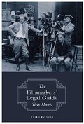 Cover: The Filmmakers' Legal Guide - Brown Dog Books