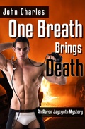 Cover: One Breath Brings Death (An Aaron Jaycynth Mystery - Book 2) - Manifest Vision Publishing