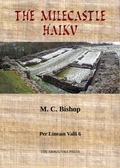 Cover: The Milecastle Haiku - M. C. Bishop