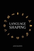 Cover: Language Shaping - Jane Baldwin