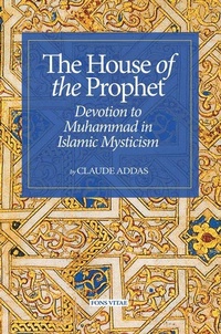Enlarge image Cover: The House of the Prophet - Fons Vitae,US