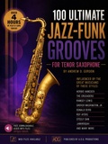 Cover: 100 Ultimate Jazz-Funk Grooves For Tenor Sax and Bb Instruments - A.D.G. Productions