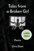 Cover: Tales from a Broken Girl - Large Print Edition - Storeylines Accessible