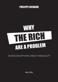 Enlarge image Cover: Why the Rich are a Problem - Max Milo Editions