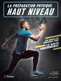 Cover: La Pr&eacute;paration physique haut niveau - Edit.4Trainer