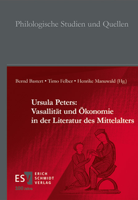 Abbildung von: Ursula Peters: Vasallität und Ökonomie in der Literatur des Mittelalters - Erich Schmidt Verlag