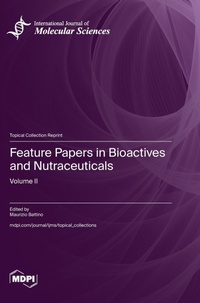 Enlarge image Cover: Feature Papers in Bioactives and Nutraceuticals - MDPI AG