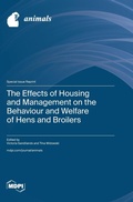 Cover: The Effects of Housing and Management on the Behaviour and Welfare of Hens and Broilers - MDPI AG