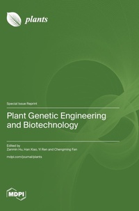 Enlarge image Cover: Plant Genetic Engineering and Biotechnology - MDPI AG