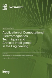 Enlarge image Cover: Application of Computational Electromagnetics Techniques and Artificial Intelligence in the Engineering - MDPI AG