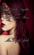 Cover: Date Nights in Rogue Stone - McKayla Jade