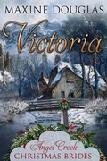 Cover: Victoria (Angel Creek Christmas Brides, #17) - D.H. Fritter