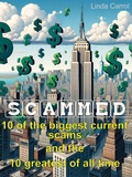 Cover: SCAMMED: 10 of the Biggest Current Scams and the 10 Greatest of All Time - Kindred Souls Press