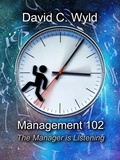 Cover: Management 102: The Manager is Listening (Management 101, #2) - Sydney Gap Press