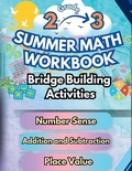 Cover: Summer Math Workbook 2-3 Grade Bridge Building Activities - Summer Bridge Building