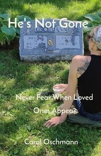 Enlarge image Cover: He's Not Gone - Carol Oschmann