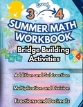Cover: Summer Math Workbook 3-4 Grade Bridge Building Activities - Summer Bridge Building