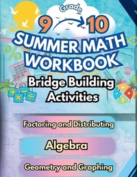 Enlarge image Cover: Summer Math Workbook 9-10 Grade Bridge Building Activities - Summer Bridge Building