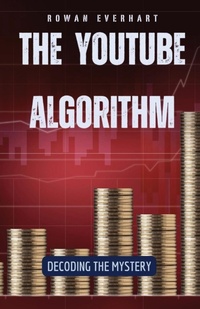 Abbildung von: The YouTube Algorithm - QuantumQuill Press