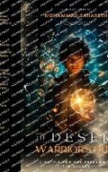 Cover: The Desert Warrior's Quest 2nd Edition - Blurb