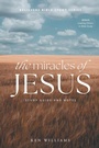 Cover: The Miracles of Jesus - WestBow Press