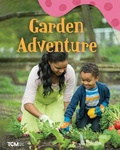 Cover: Garden Adventure - Teacher Created Materials, Inc