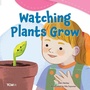 Cover: How Plants Grow - Teacher Created Materials, Inc