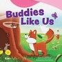 Cover: Buddies Like Us - Teacher Created Materials, Inc