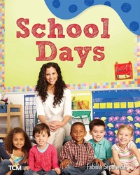 Abbildung von: School Days - Teacher Created Materials, Inc