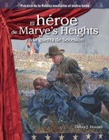 Cover: El heroe de Marye's Heights en la guerra de Secesion - Teacher Created Materials, Inc