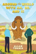 Cover: Around the World with AA, BB, and CC - Austin Macauley Publishers LLC