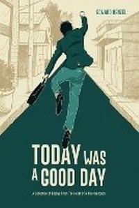 Enlarge image Cover: Today Was A Good Day - Dorrance Publishing Co.