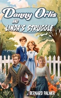 Cover: Danny Orlis and Linda's Struggle - Aneko Press Youth