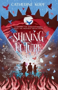 Abbildung von: Shining Future - Catherine Kopf