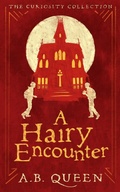 Cover: A Hairy Encounter - Bored Goose Entertainment LLC