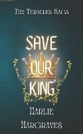 Cover: Save Our King - Harlie Hargraves