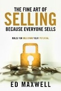 Cover: The Fine Art of Selling - Maxwellsales
