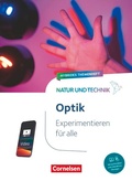 Cover: Natur und Technik - Naturwissenschaften: Neubearbeitung - Experimentieren f&uuml;r alle - Hybrides Themenheft - Cornelsen Verlag