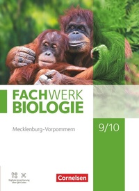 Abbildung von: Fachwerk Biologie - Mecklenburg-Vorpommern 2023 - 9./10. Schuljahr - Cornelsen Verlag