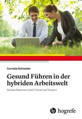 Cover: Gesund F&uuml;hren in der hybriden Arbeitswelt - Hogrefe