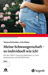 Abbildung von: Meine Schwangerschaft - so individuell wie ich! - Hogrefe