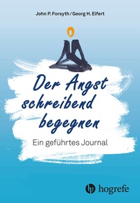 Abbildung von: Der Angst schreibend begegnen - Hogrefe