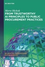 Cover: From Trustworthy AI Principles to Public Procurement Practices - De Gruyter