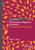 Cover: The Pursuit of Happiness in America - Palgrave Macmillan