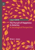 Cover: The Pursuit of Happiness in America - Palgrave Macmillan