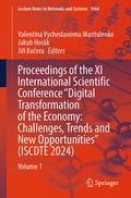 Cover: Proceedings of the XI International Scientific Conference "Digital Transformation of the Economy: Challenges, Trends and New Opportunities" (ISCDTE 2024) - Springer