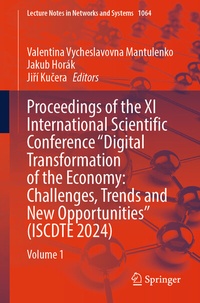 Enlarge image Cover: Proceedings of the XI International Scientific Conference "Digital Transformation of the Economy: Challenges, Trends and New Opportunities" (ISCDTE 2024) - Springer