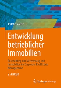 Abbildung von: Entwicklung betrieblicher Immobilien - Springer Vieweg