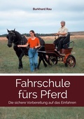 Cover: Fahrschule f&uuml;rs Pferd - BoD - Books on Demand