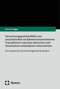 Abbildung von: Verrechnungspreiskonflikte und Unsicherheiten im Rahmen konzerninterner Transaktionen zwischen deutschen und chinesischen verbundenen Unternehmen - Nomos